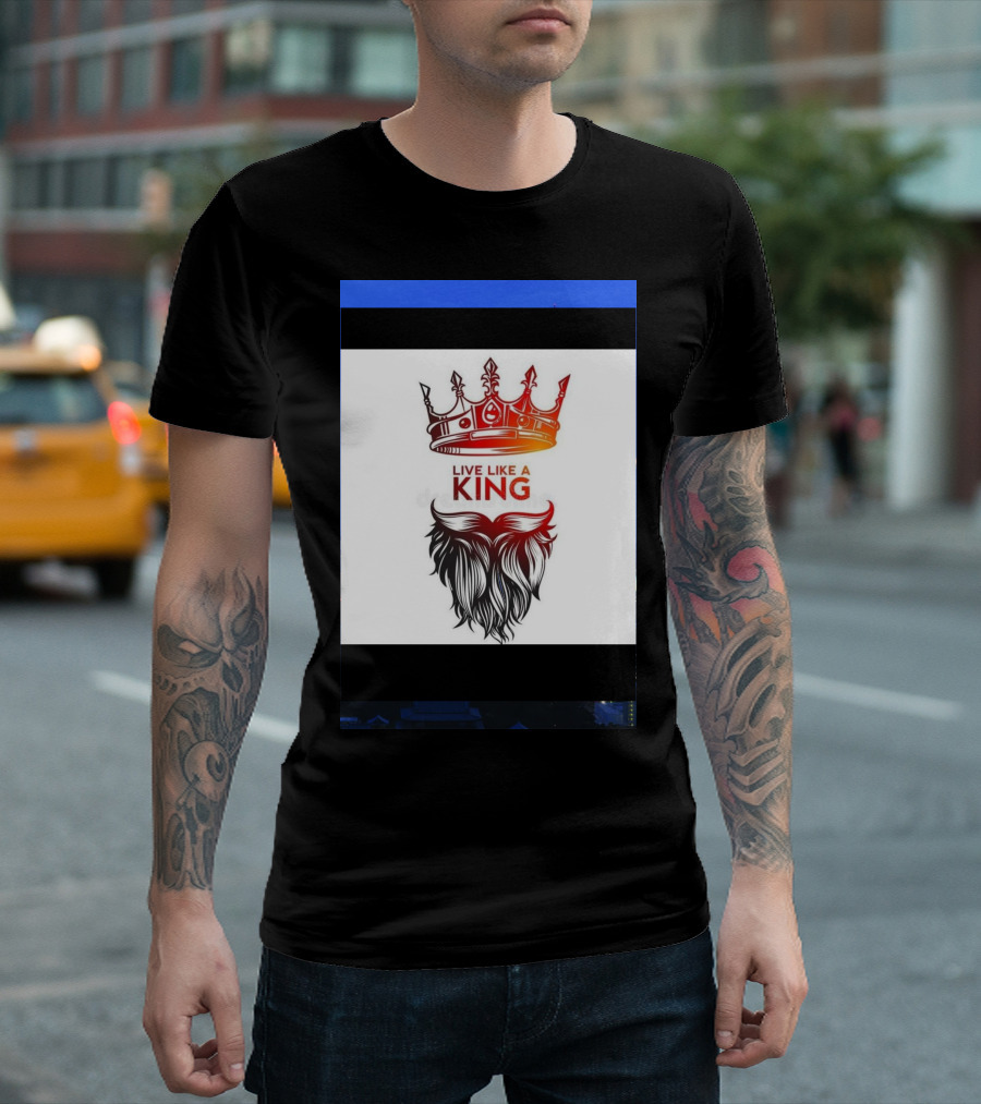 Live Like A King Crown Beard T-Shirt