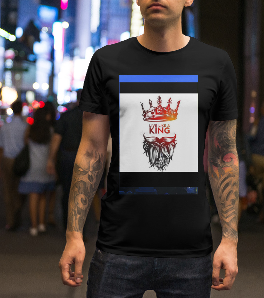 Live Like A King Crown Beard T-Shirt