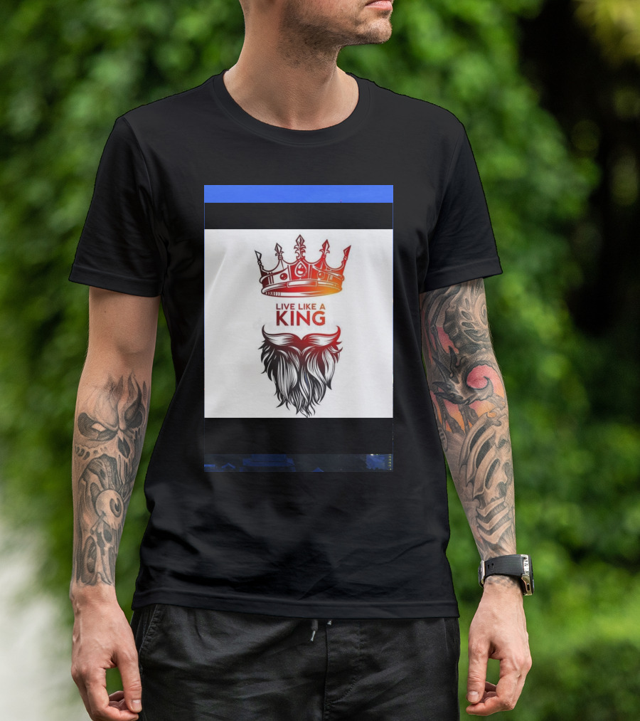 Live Like A King Crown Beard T-Shirt