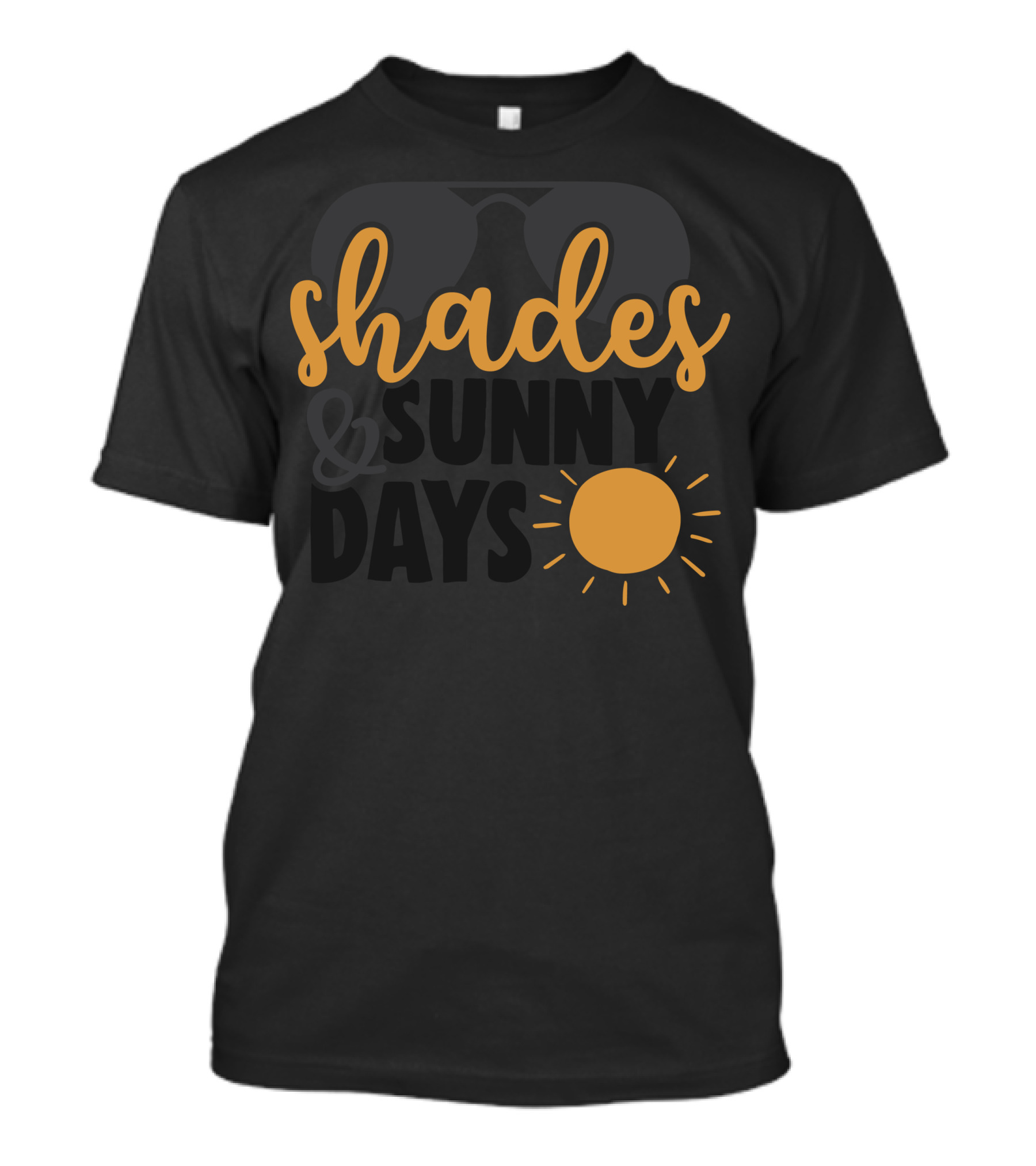 Shades And Sunny Days Sunglasses Sun T-Shirt