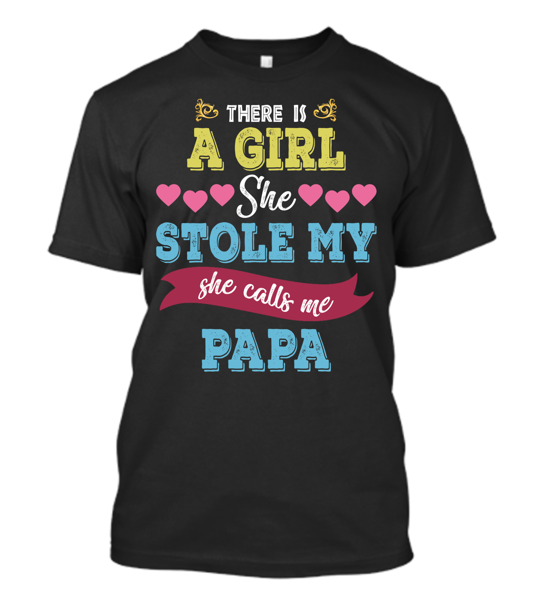 There Is A Girl She Stole My Heart She Calls Me Papa With Colorful Hearts T-Shirt