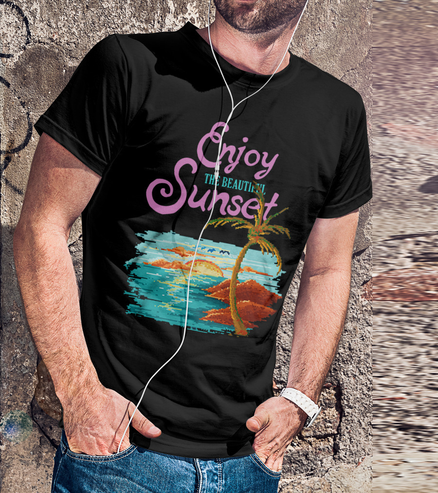 Enjoy The Beautiful Sunset T-Shirt