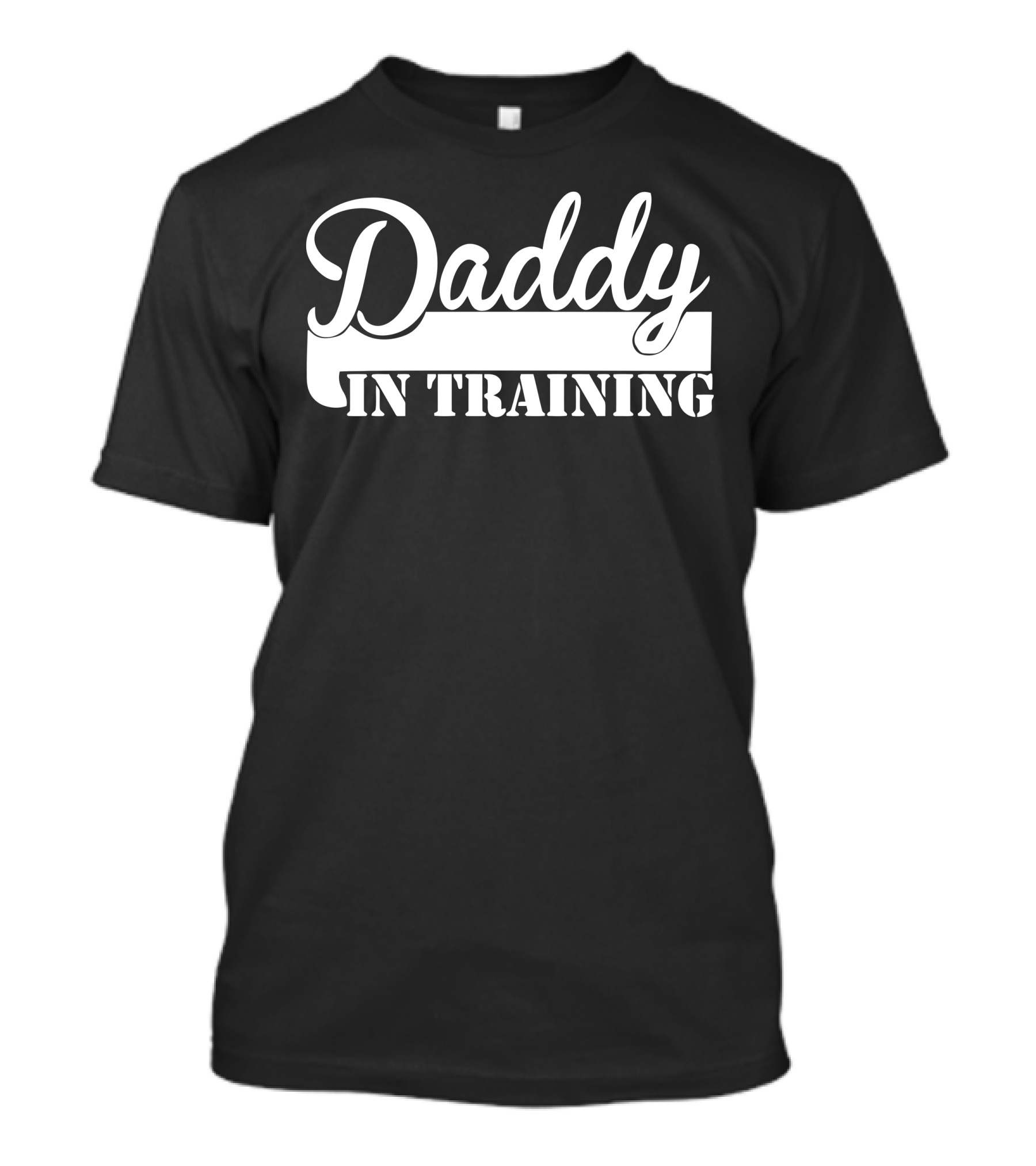 Daddy In Training Fun Parenthood Preparation T-Shirt