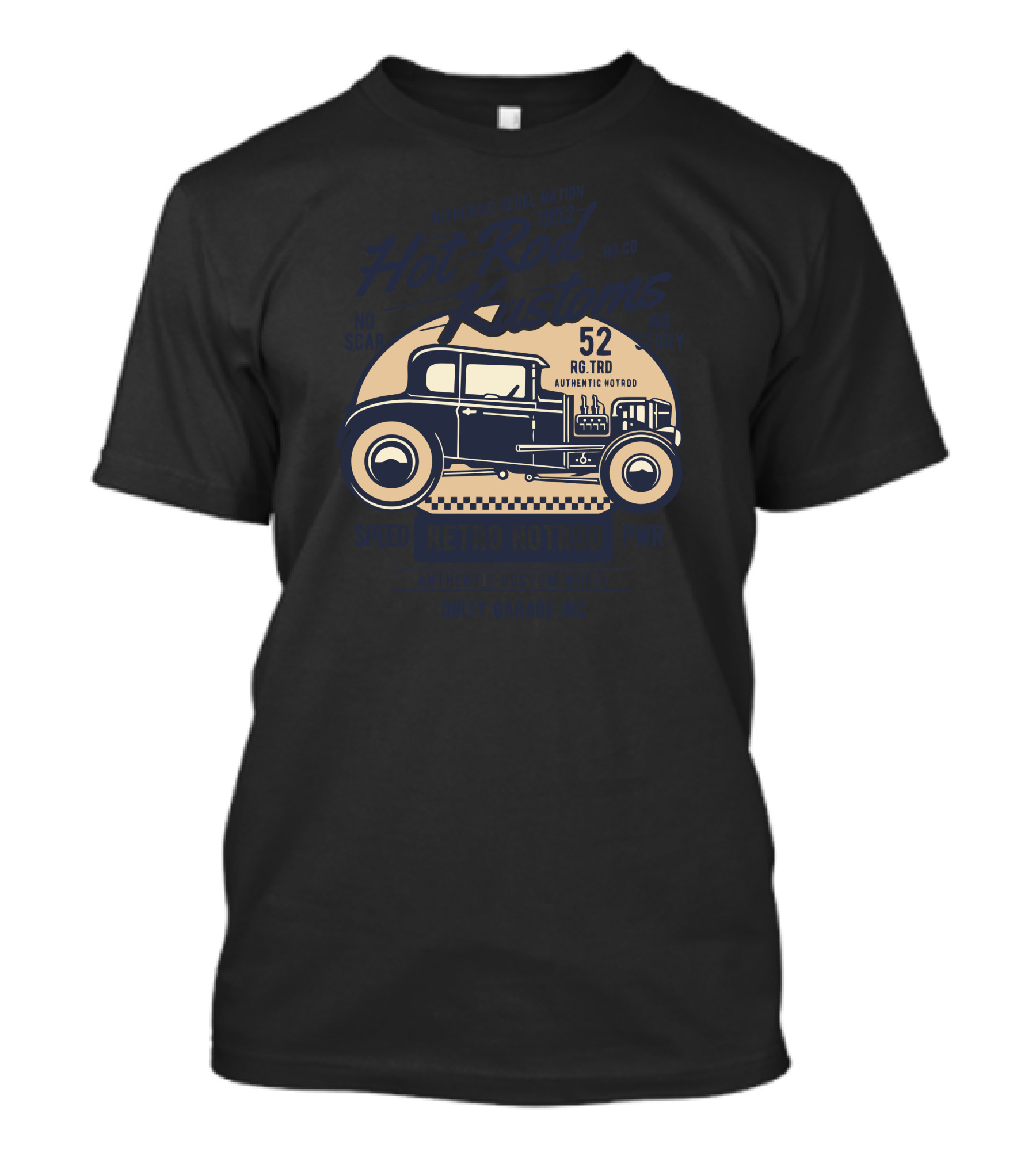 Authentic Rebel Nation 1952 Hot Rod Kustoms Retro Hotrod Speed Power Dirty Garage Inc T-Shirt