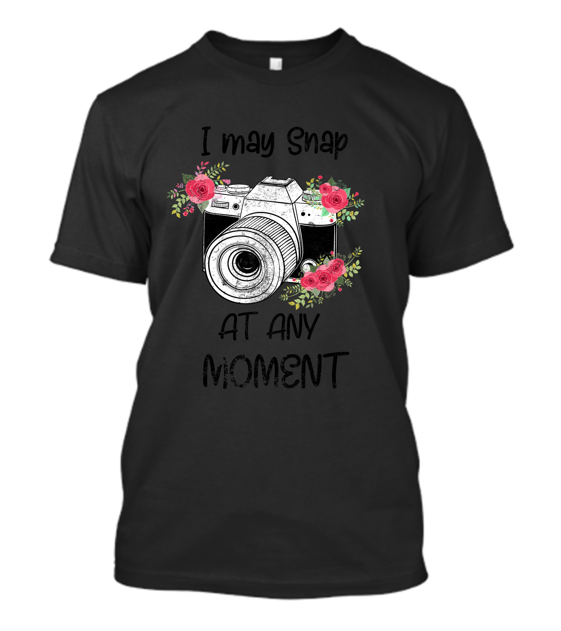 I May Snap At Any Moment Floral Camera T-Shirt