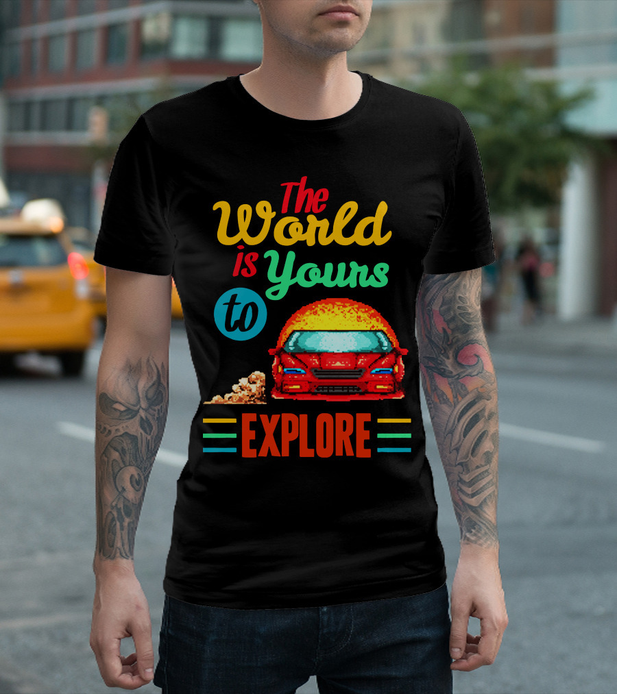 The World Is Yours to Explore Retro Car Adventure T-Shirt