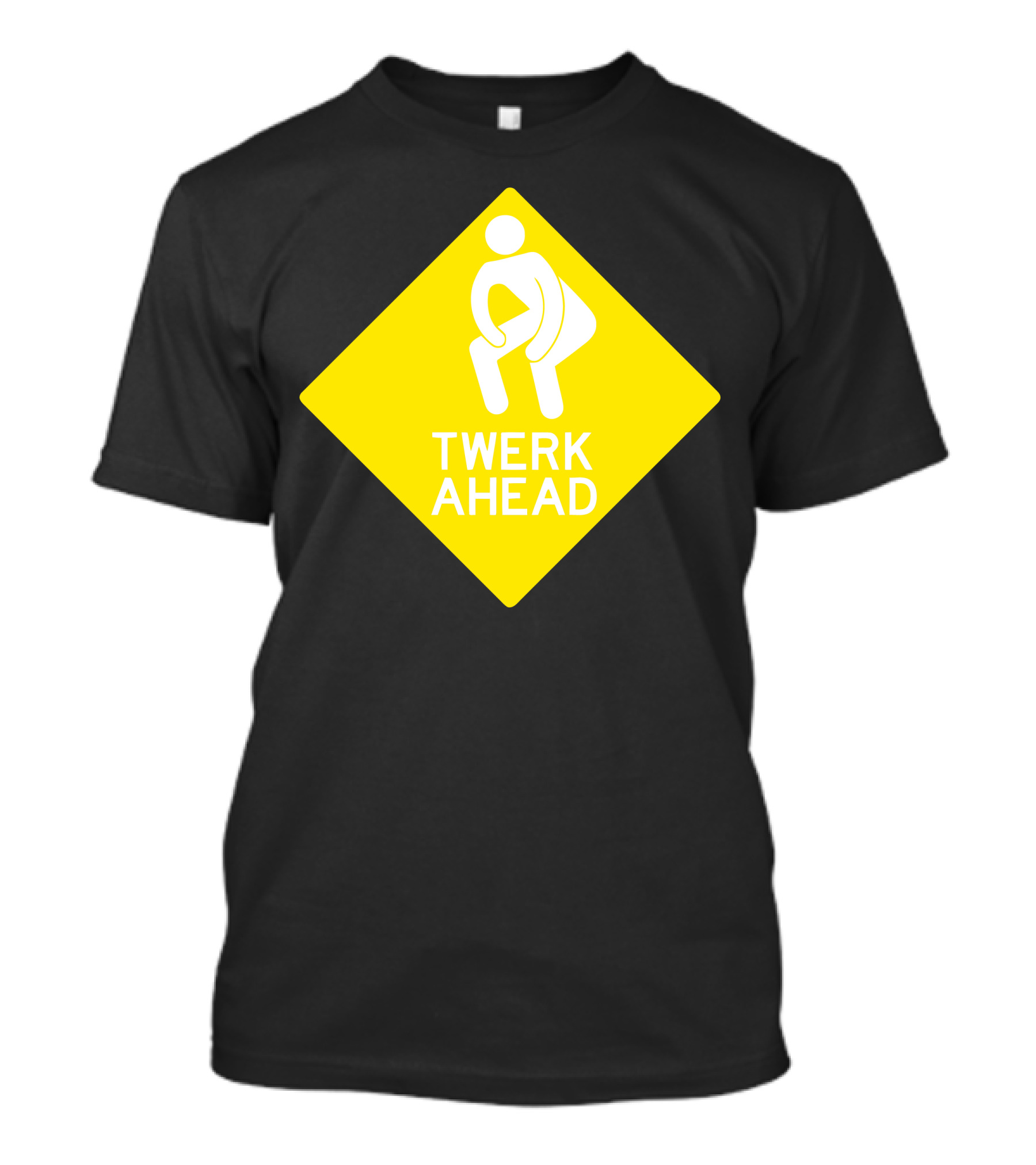 Twerk Ahead Sign With Figure In Yellow Diamond T-Shirt