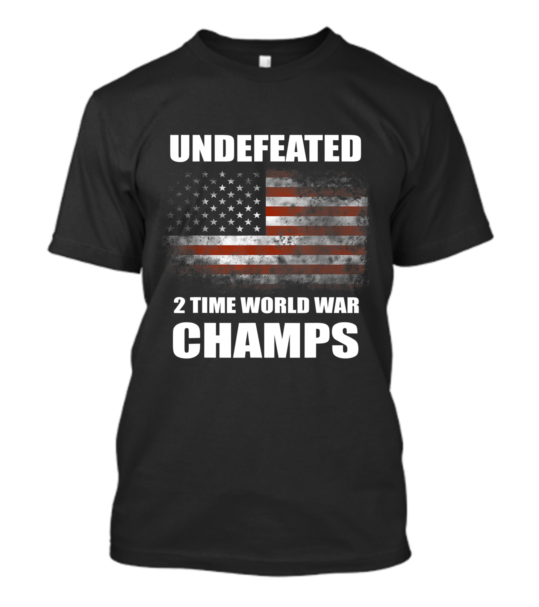 Undefeated 2 Time World War Champs American Flag 4th Of July T-Shirt