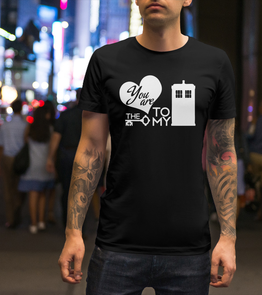 You Are The Key To My TARDIS T-Shirt