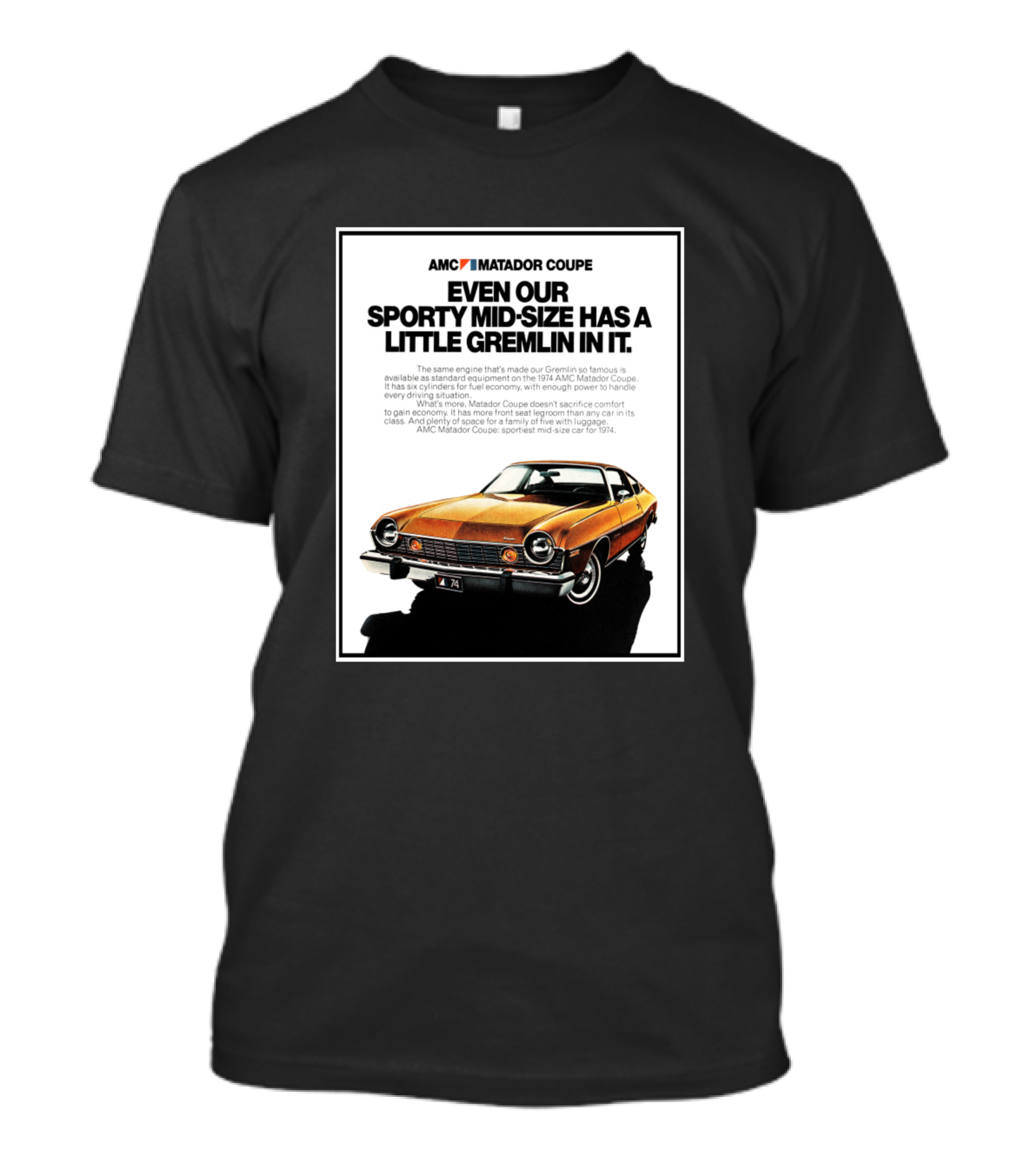 AMC Matador Coupe 1974 Sporty Mid-Size Gremlin Engine Feature T-Shirt