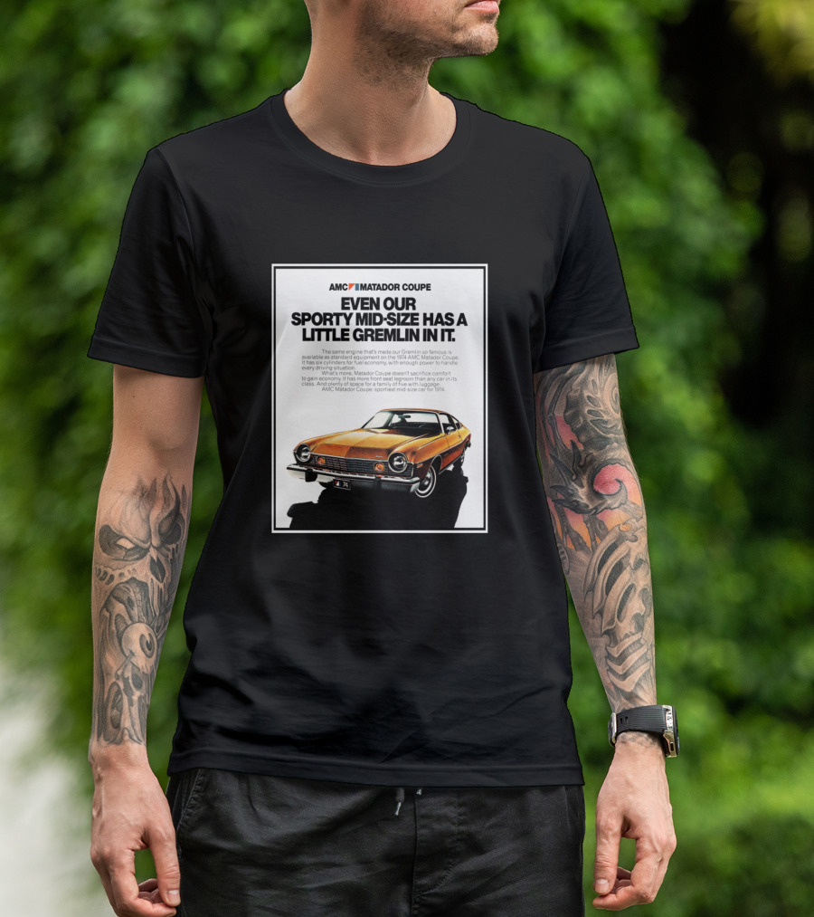 AMC Matador Coupe 1974 Sporty Mid-Size Gremlin Engine Feature T-Shirt