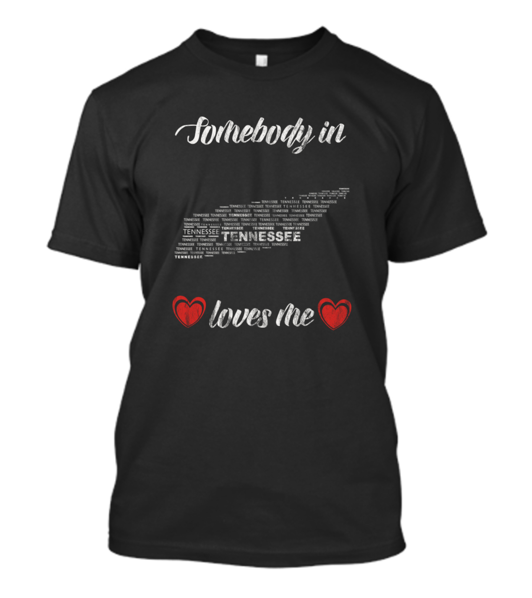 Somebody In Tennessee Loves Me Heart Map T-Shirt