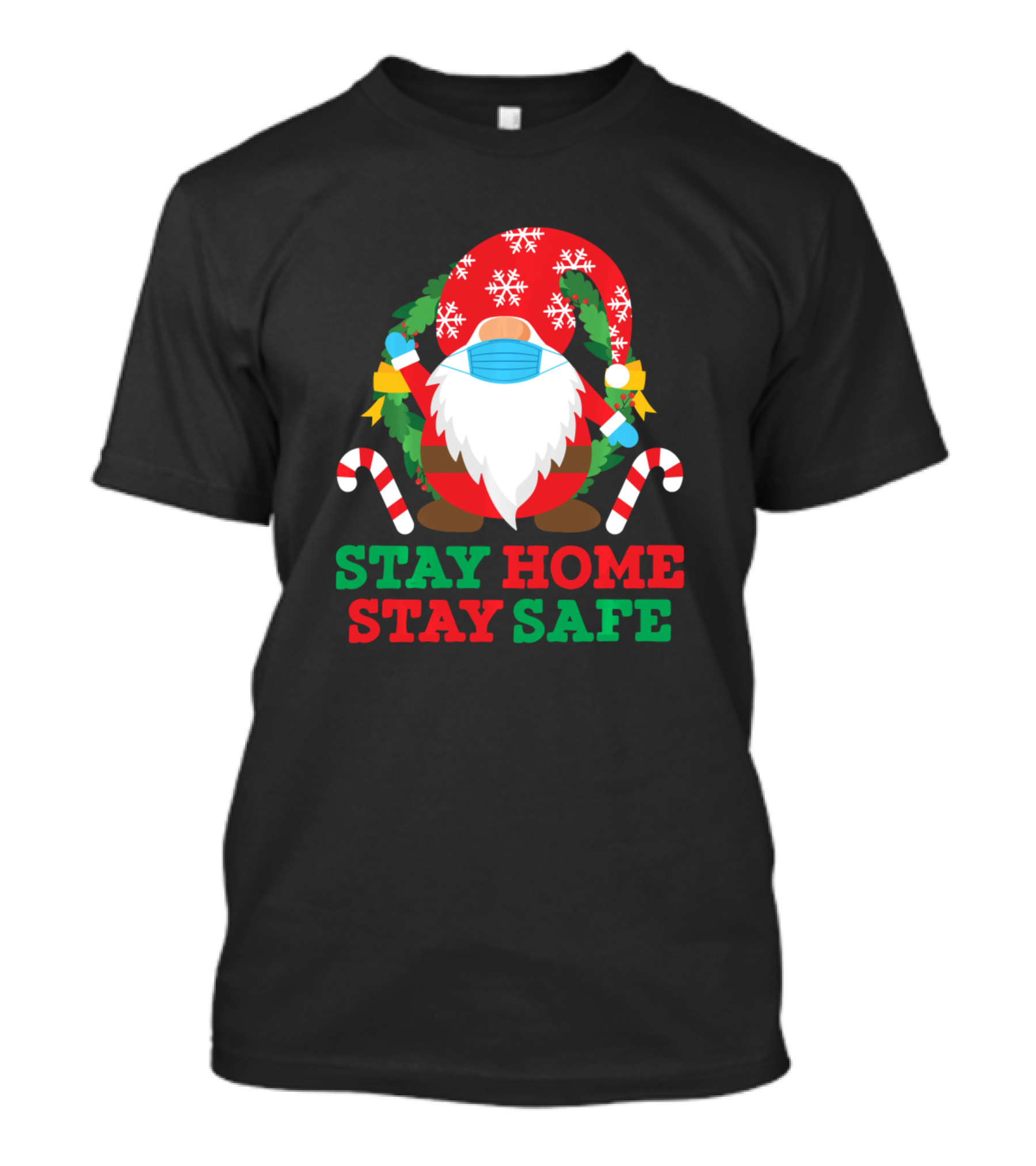 Stay Home Stay Safe Santa Claus Christmas Mask Candy Canes T-Shirt