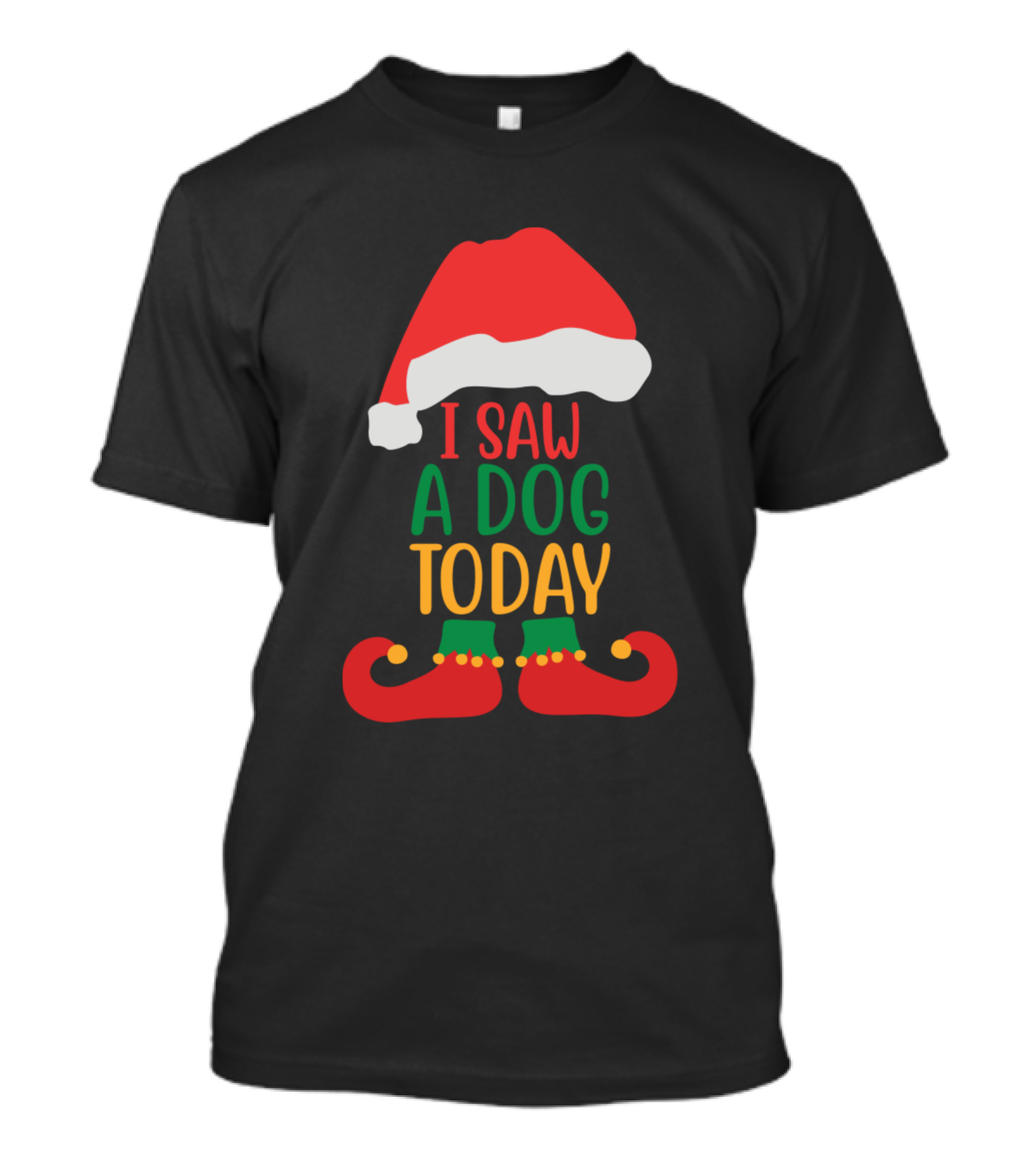 I Saw A Dog Today Santa Hat And Elf Shoes T-Shirt