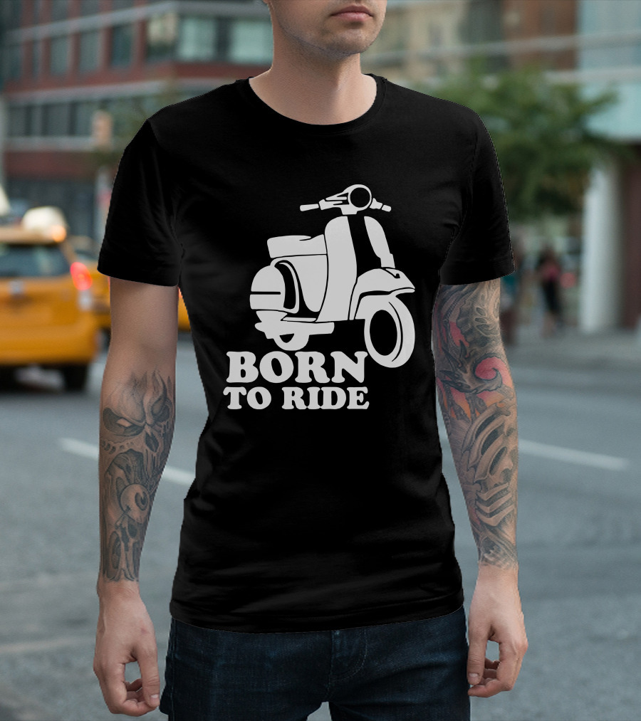 Born To Ride Scooter T-Shirt
