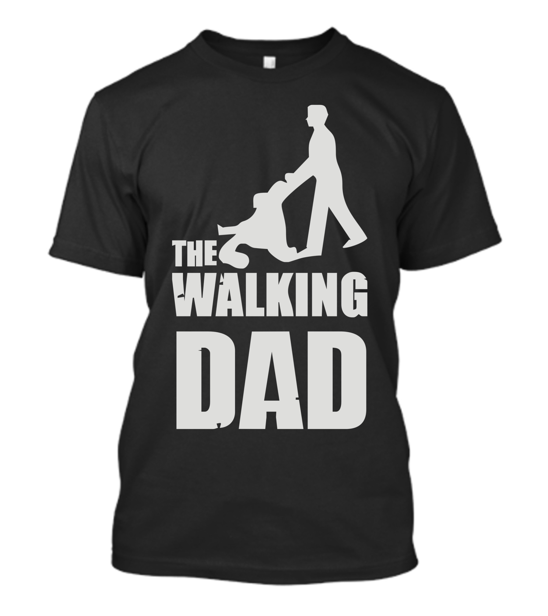 Father's Day The Walking Dad Humor Zombie T-Shirt