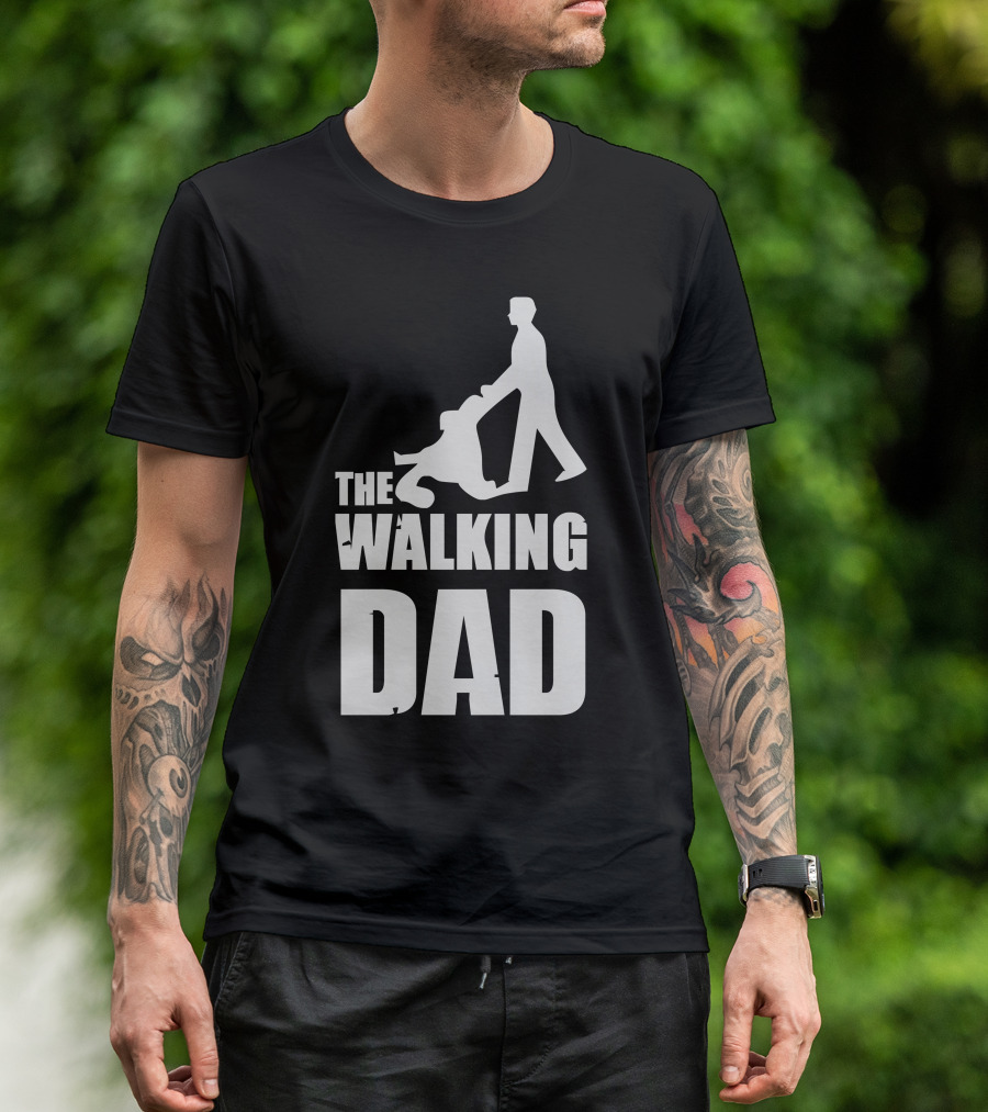 Father's Day The Walking Dad Humor Zombie T-Shirt
