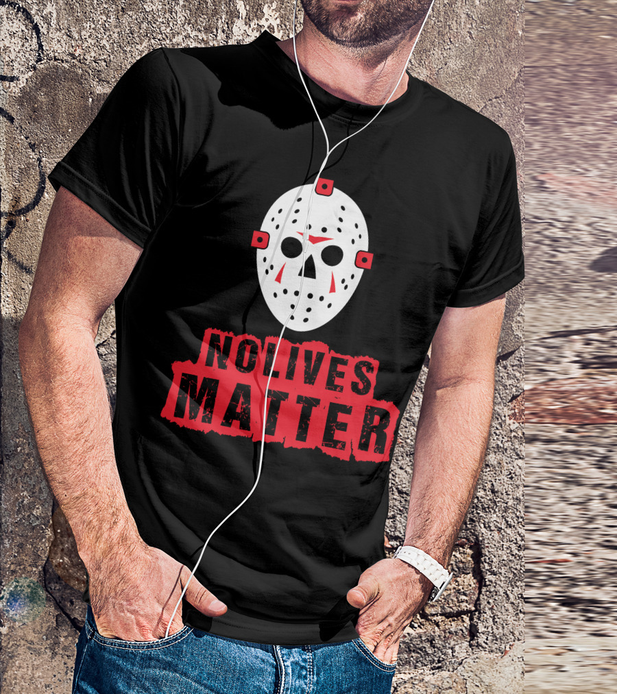 No Lives Matter Horror Mask T-Shirt