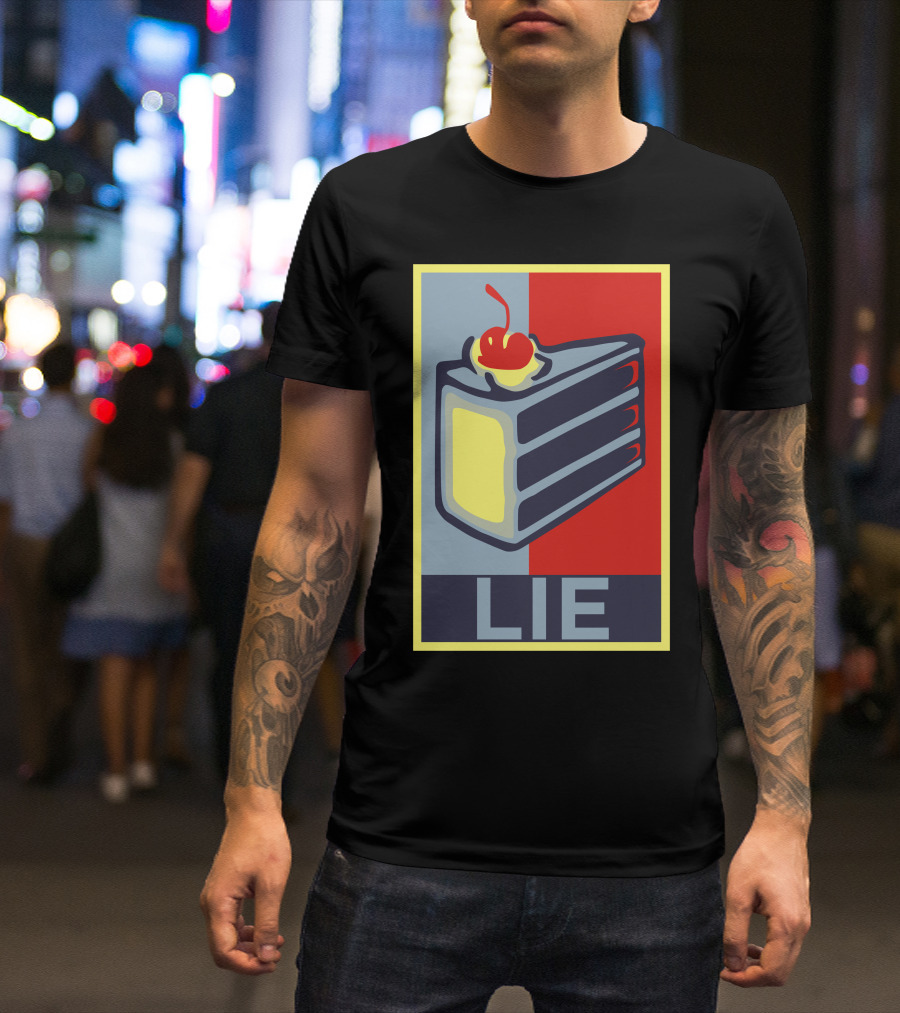 Lie Cake Pop T-Shirt