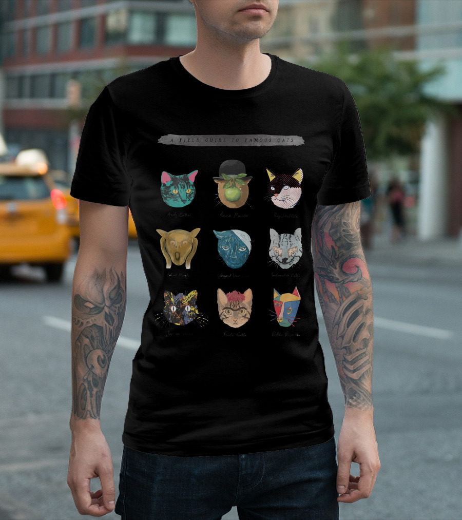 A Field Guide to Famous Cats Including Andy Catrickson Magritte Meowdali Meowsses Mewn Gogh Pawcasso Catson Pollock T-Shirt