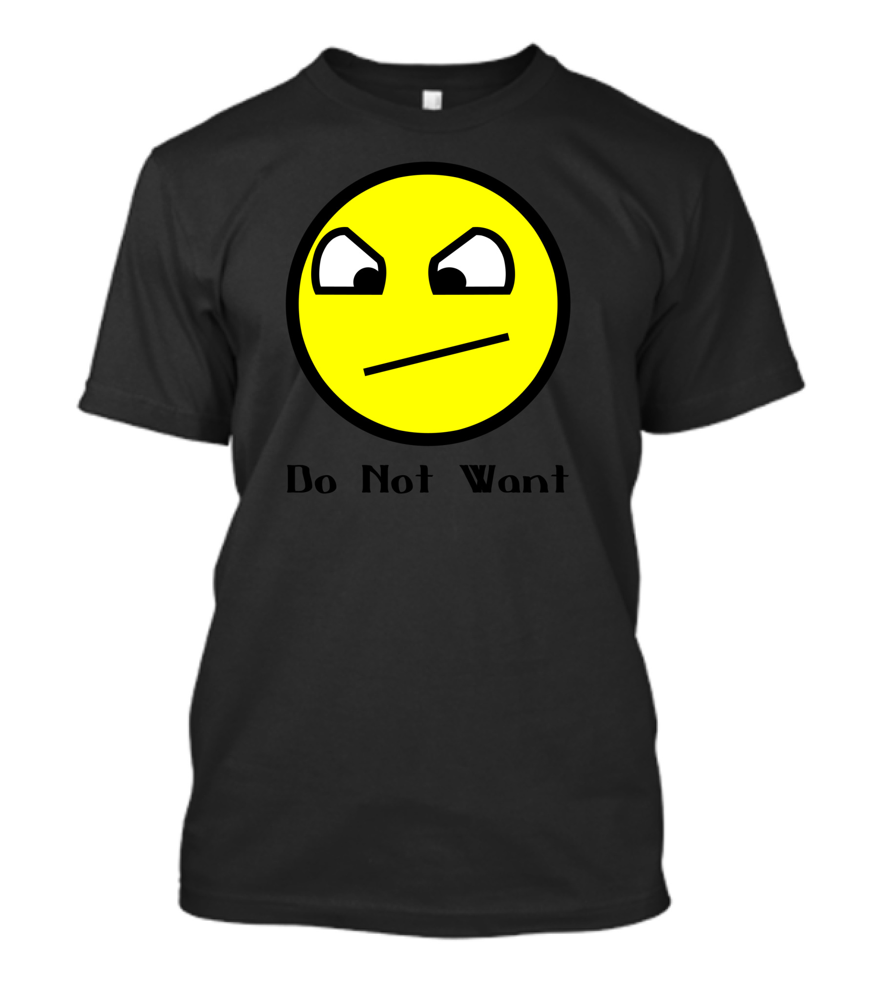Do Not Want Angry Awesome Face Emoji T-Shirt