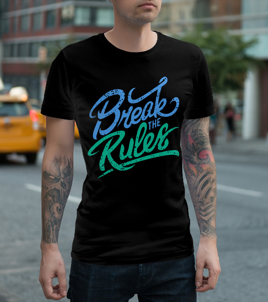 Break The Rules Bold Brush Lettering T-Shirt