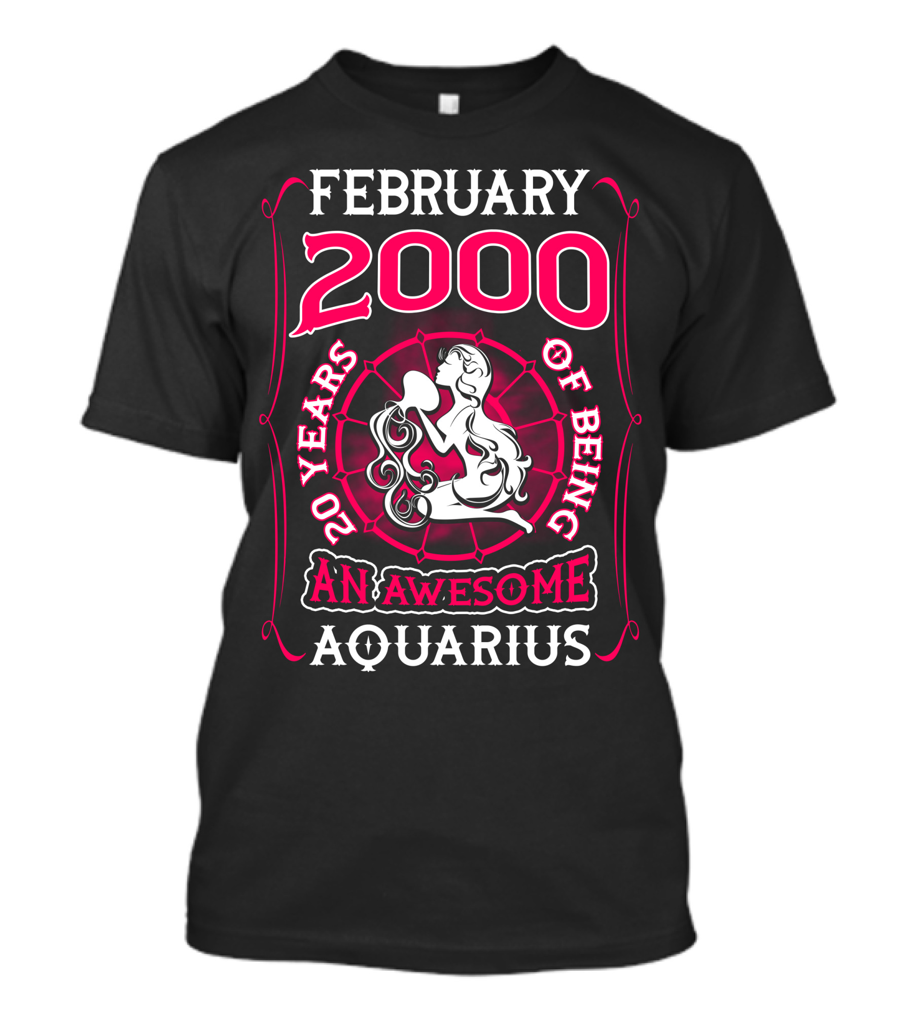 February 2000 20 Years Of Being An Awesome Aquarius T-Shirt