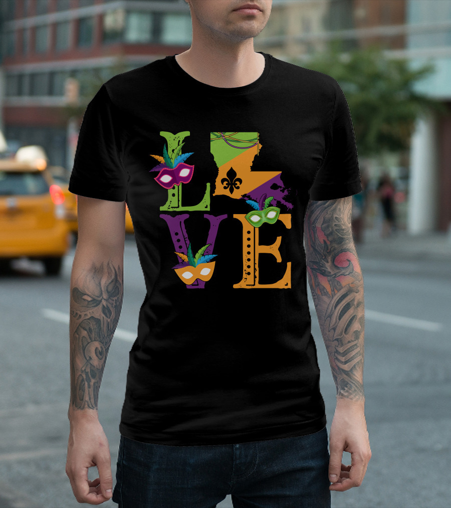 Love Mardi Gras Louisiana With Colorful Masquerade Masks And Fleur-de-Lis T-Shirt