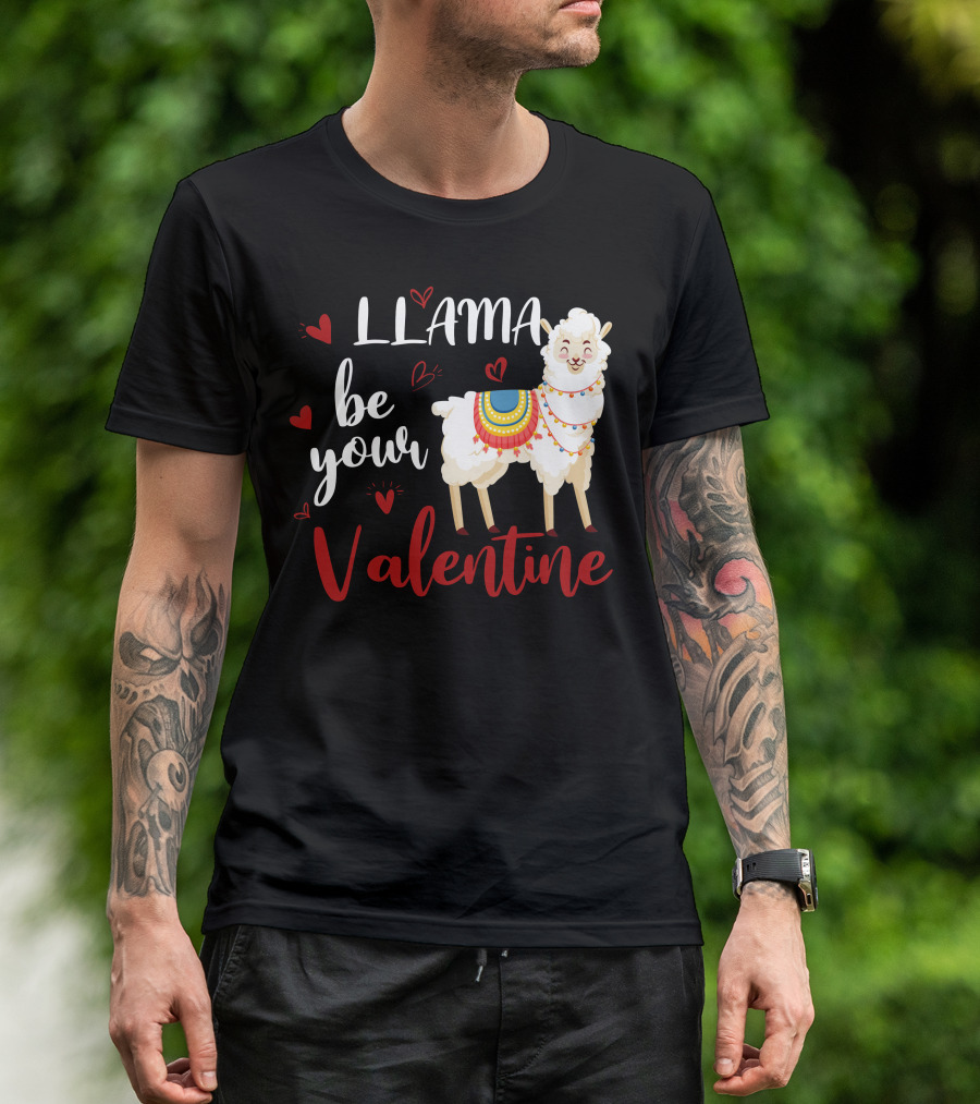 LLAMA Be Your Valentine Hearts Valentine's Day T-Shirt