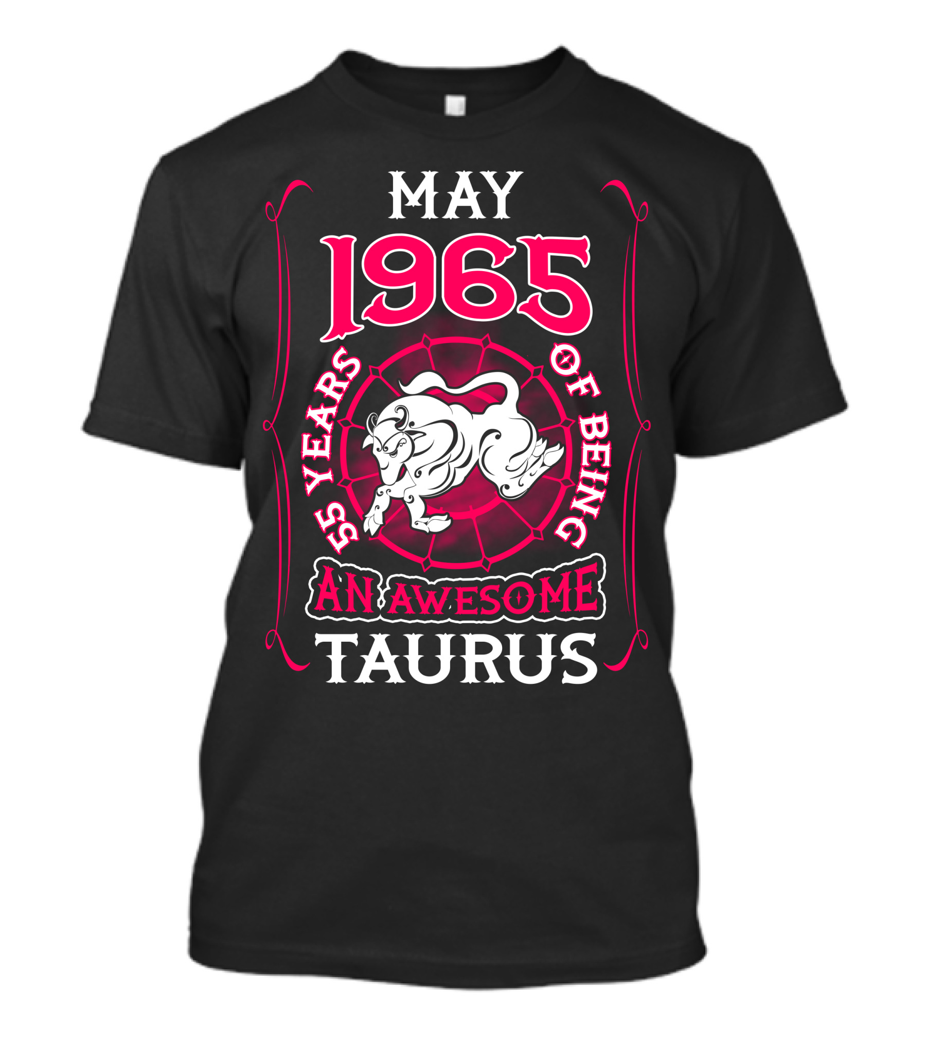 May 1965 55 Years Of Being An Awesome Taurus T-Shirt