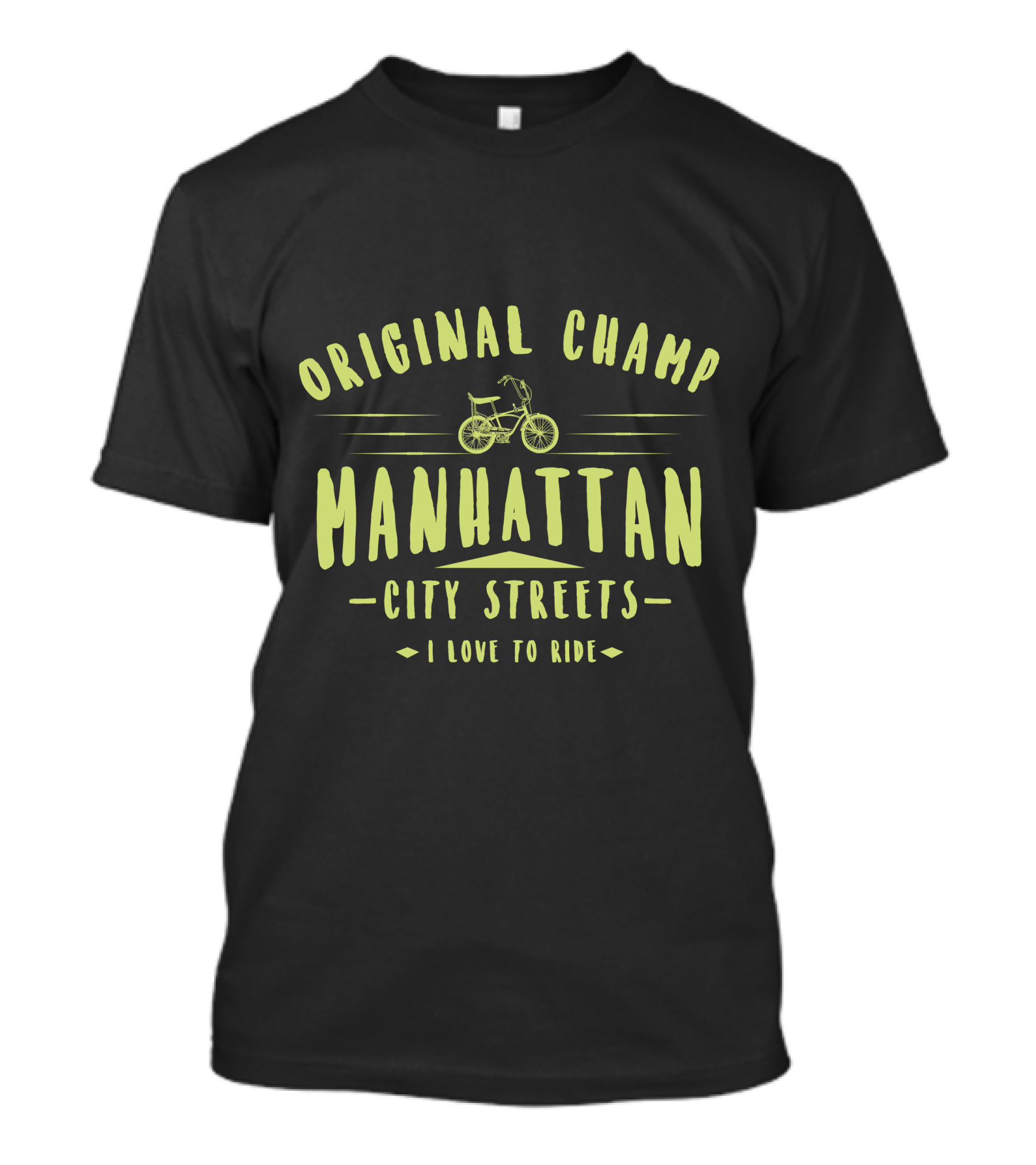 Original Champ Manhattan City Streets I Love To Ride T-Shirt