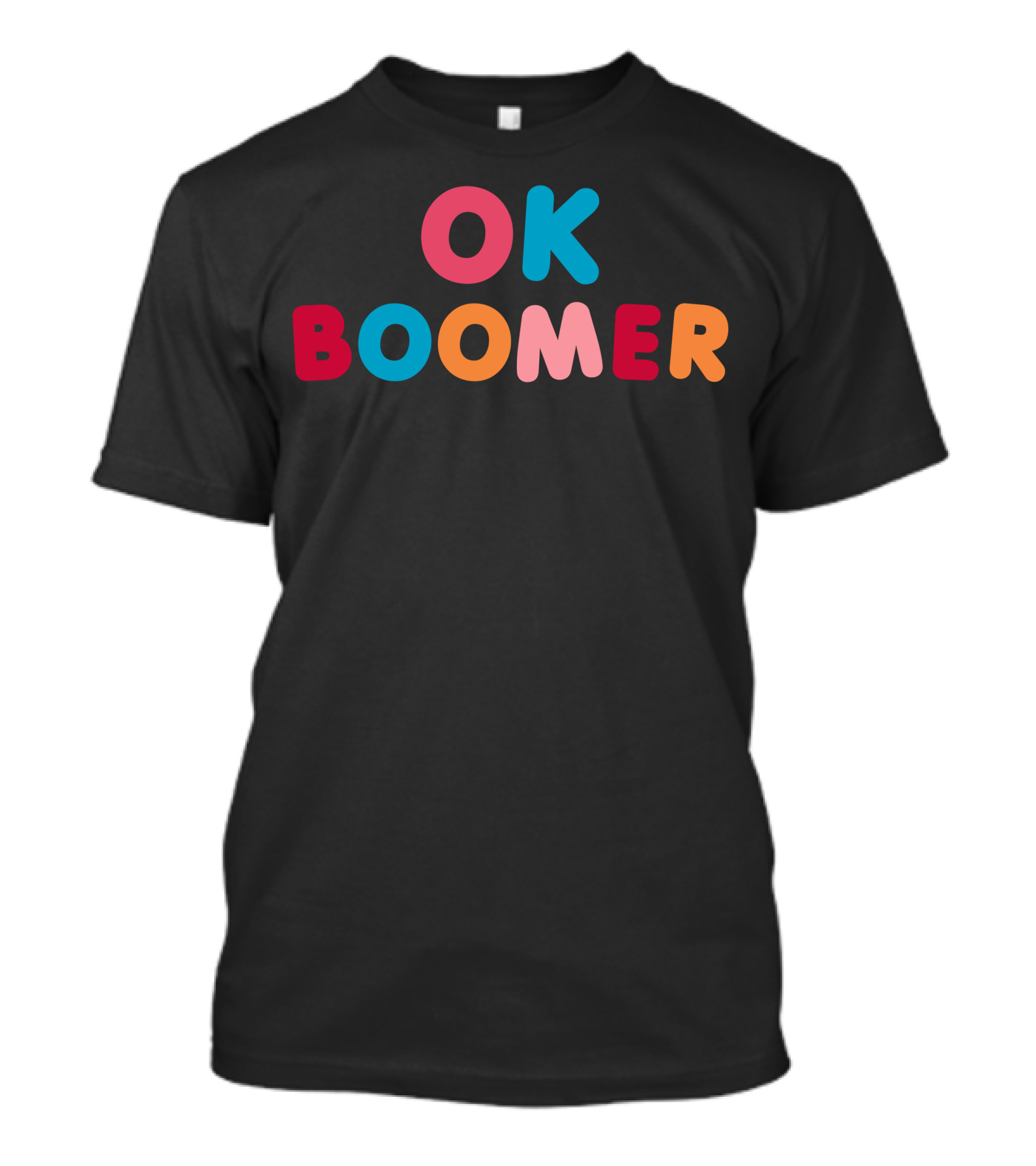 OK Boomer Colorful Bold Lettering T-Shirt