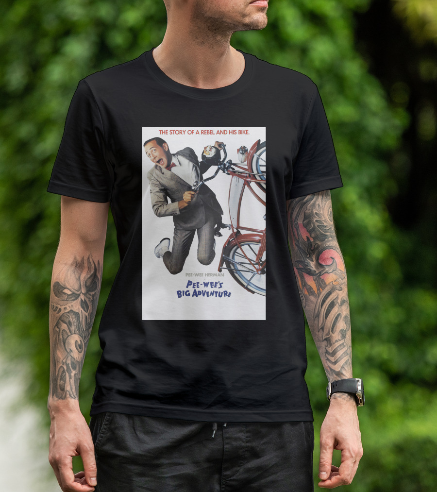 The Story Of A Rebel And His Bike Pee-Wee Herman Pee-Wee's Big Adventure T-Shirt