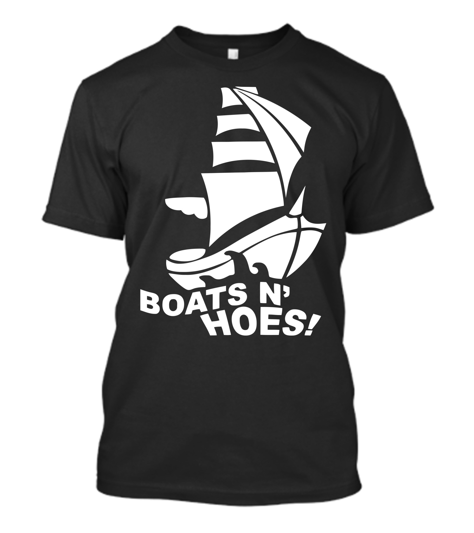 Boats N Hoes Sailboat Iconic Comedy Reference T-Shirt
