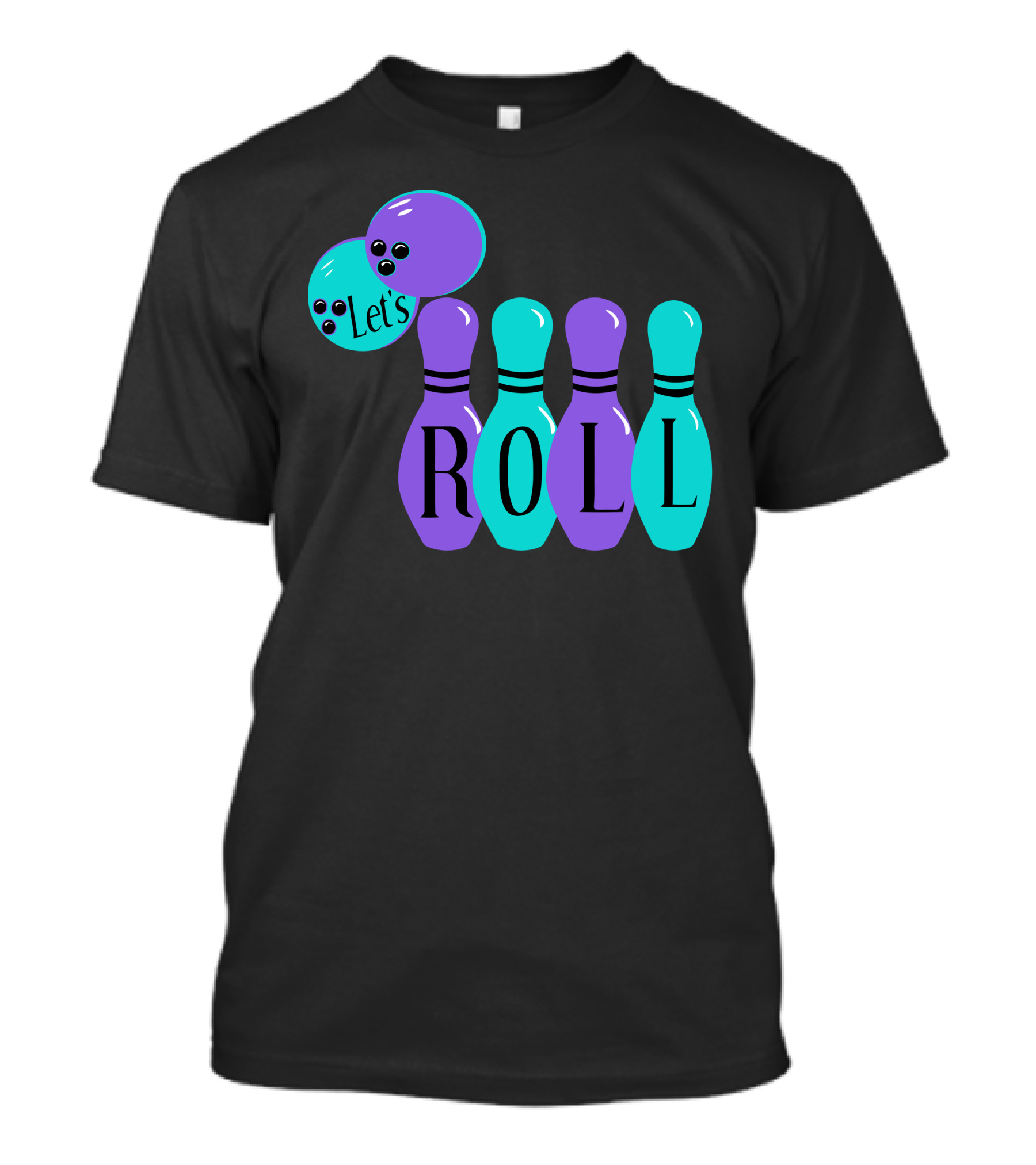 Let's Roll Bowling Pin Bowling Ball T-Shirt