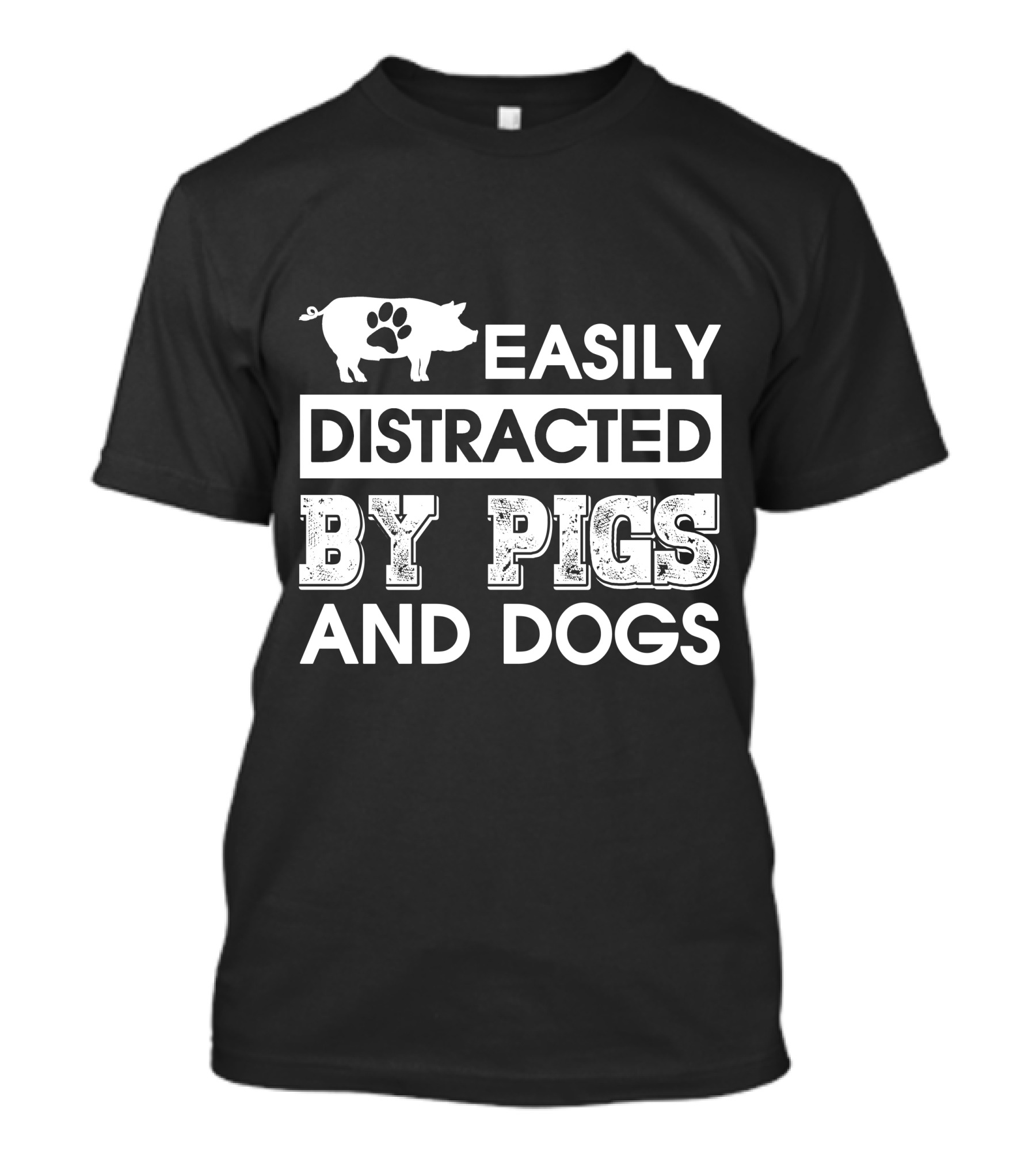 Easily Distracted By Pigs And Dogs Paw Print Pig T-Shirt
