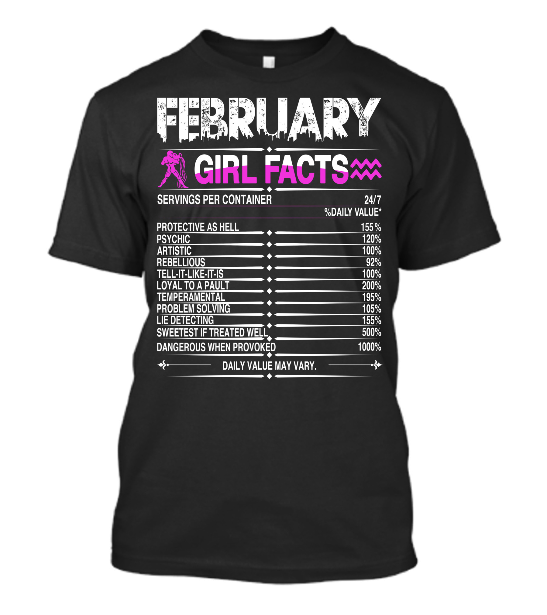 February Girl Facts Aquarius Psychic Artistic Rebellious Loyal Problem Solving T-Shirt
