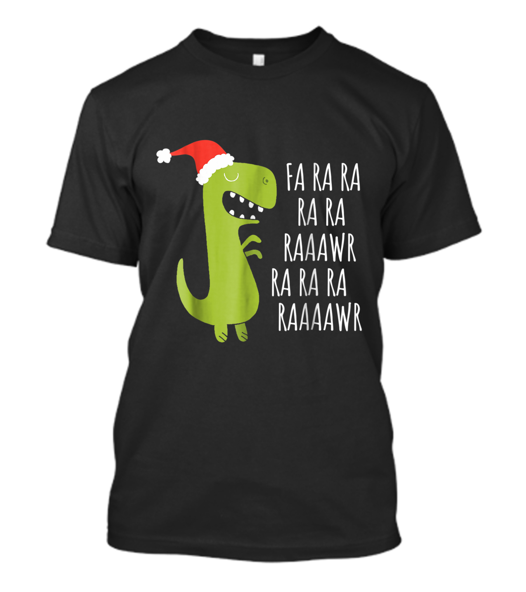 Fa Ra Ra Ra Raaawr Ra Ra Ra Raaawr Dinosaur Santa Hat T-Shirt