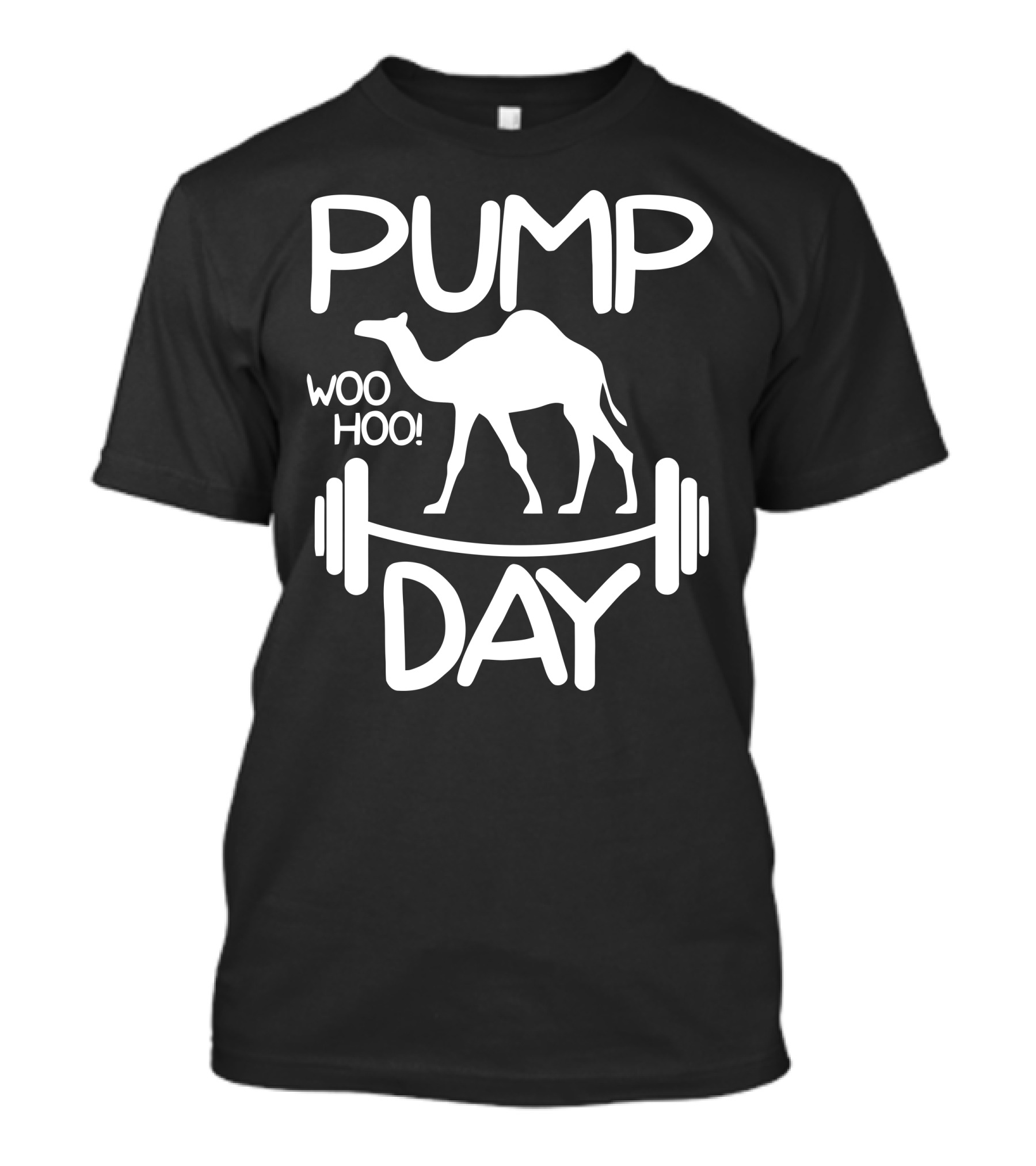 Pump Day Woo Hoo Camel Barbell T-Shirt