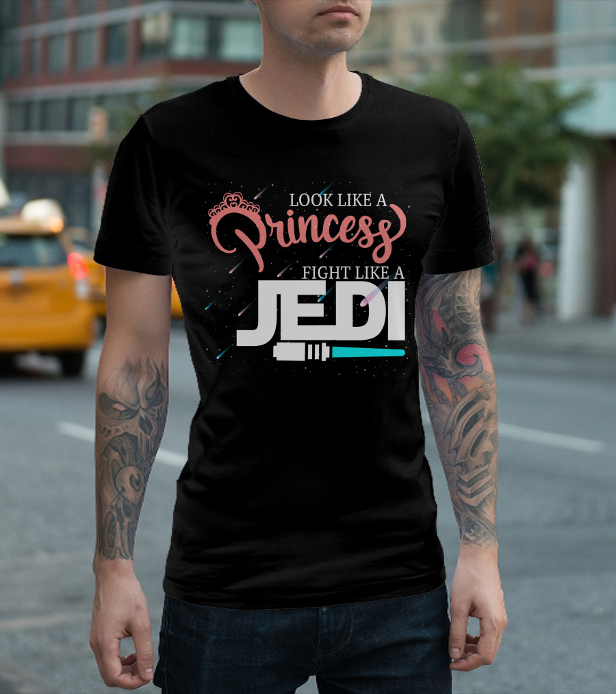 Look Like A Princess Fight Like A Jedi T-Shirt
