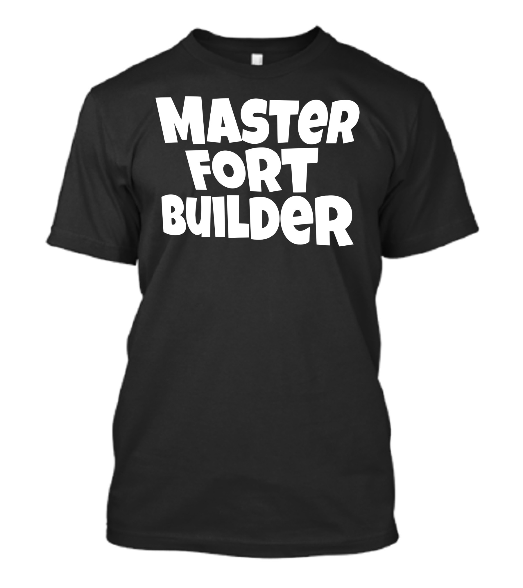 Master Fort Builder Construction Expert Fun T-Shirt