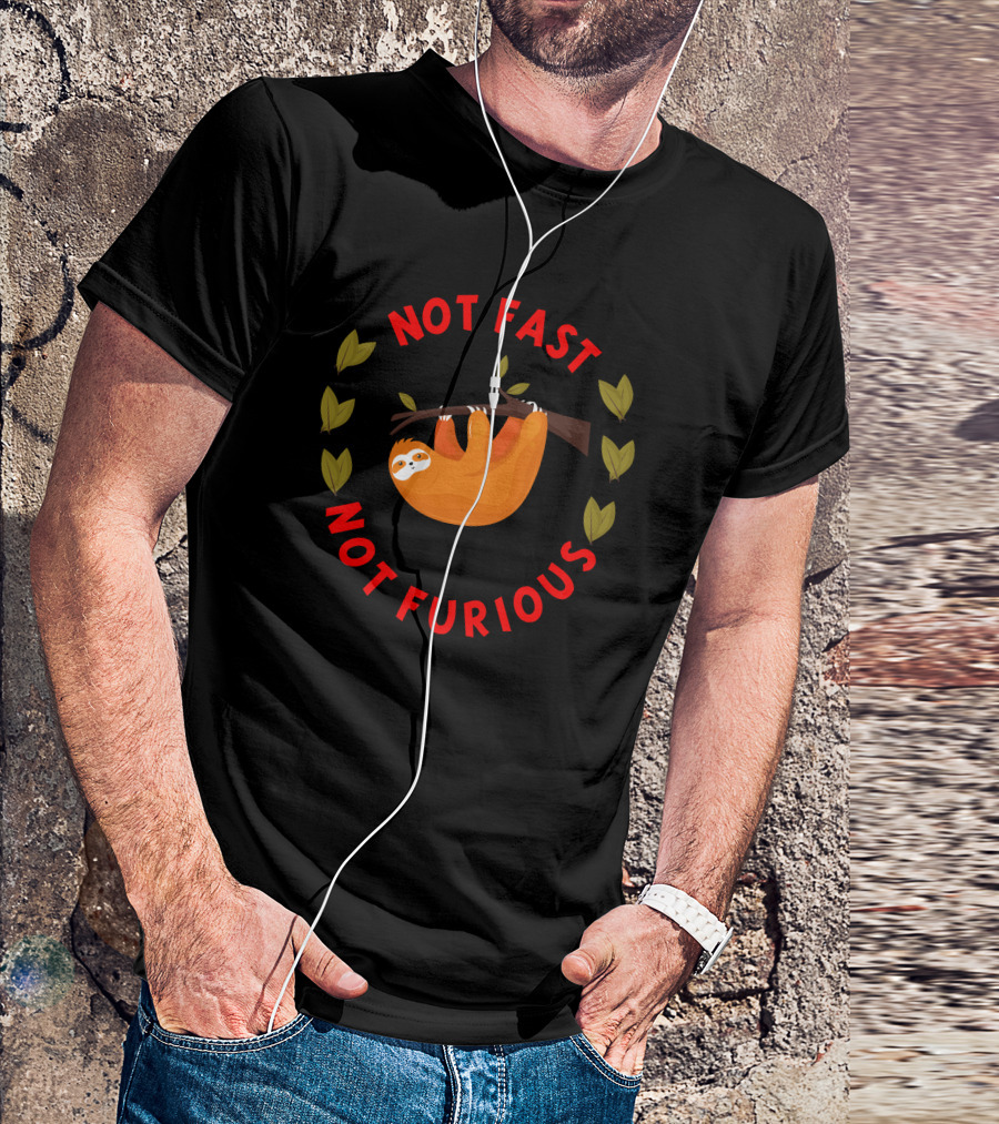 Not Fast Not Furious Sloth Hanging On Branch With Leaves T-Shirt