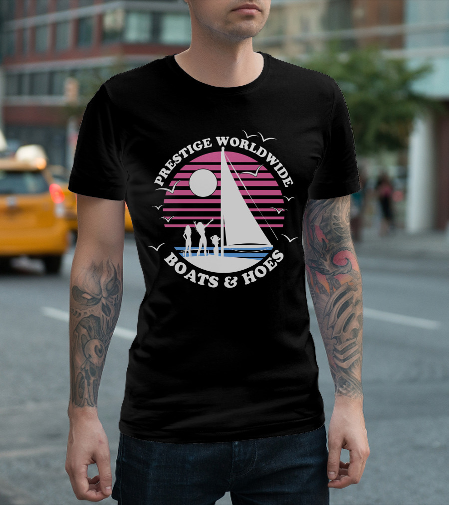 Prestige Worldwide Boats And Hoes Sailboat Sunset T-Shirt