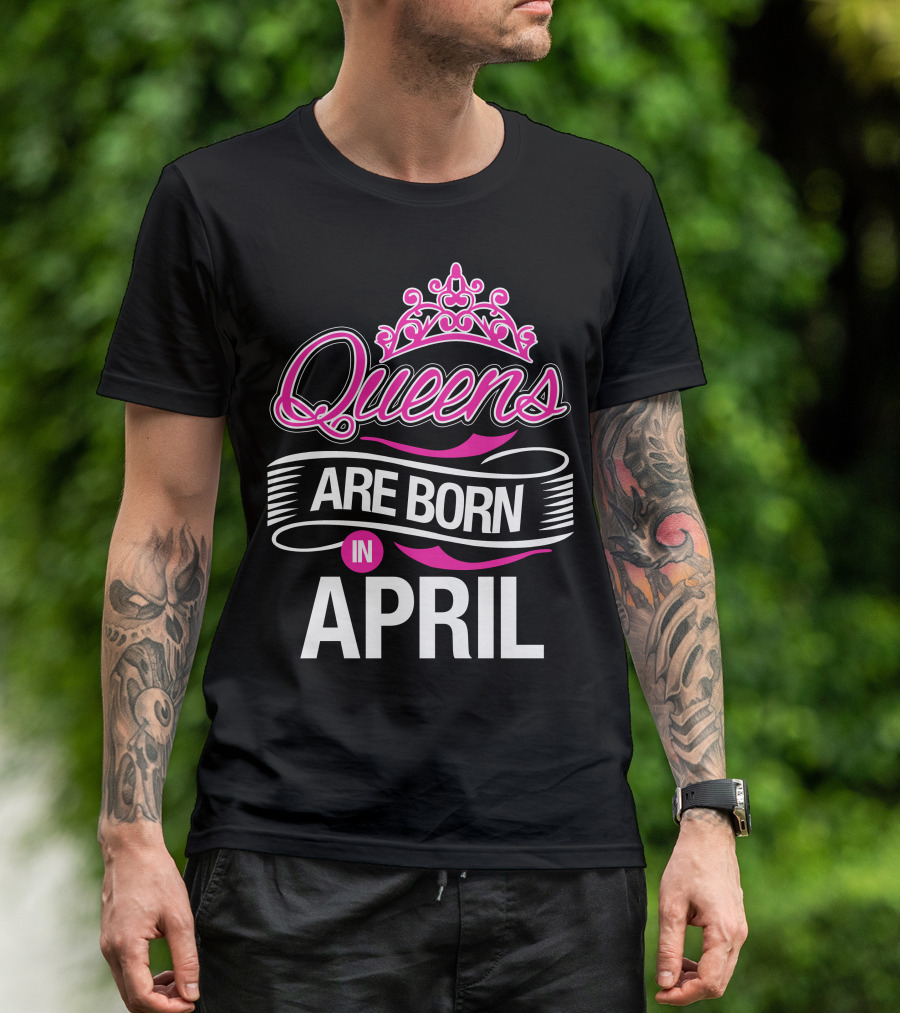 Queens Are Born In April Pink And White Crown T-Shirt