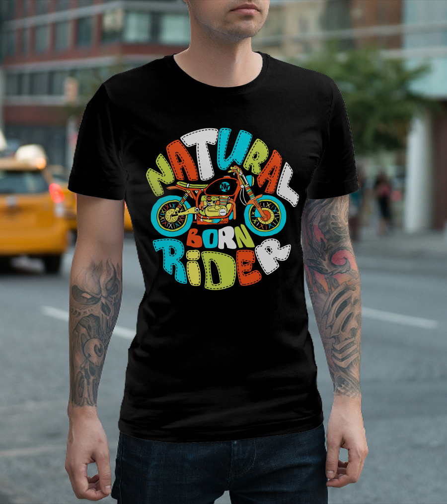 Natural Born Rider Bike Biker Motorcycle T-Shirt