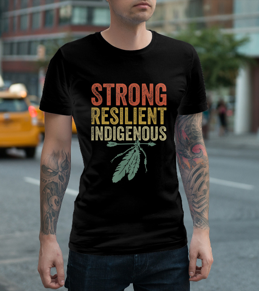 Strong Resilient Indigenous Day Feathers Arrows T-Shirt
