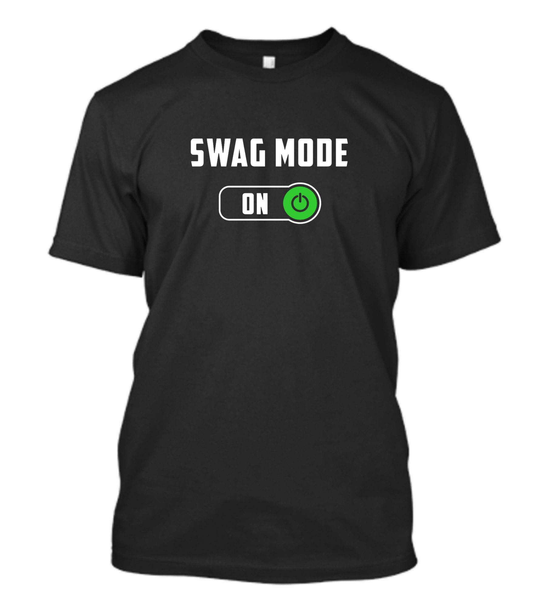 SWAG MODE ON Power Button T-Shirt