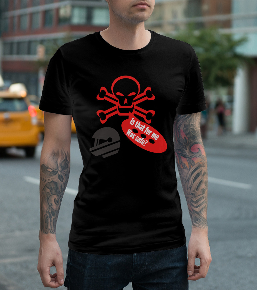 Thakurji 217 Skull Crossbones Helmet Is That For Me Was Safe? T-Shirt