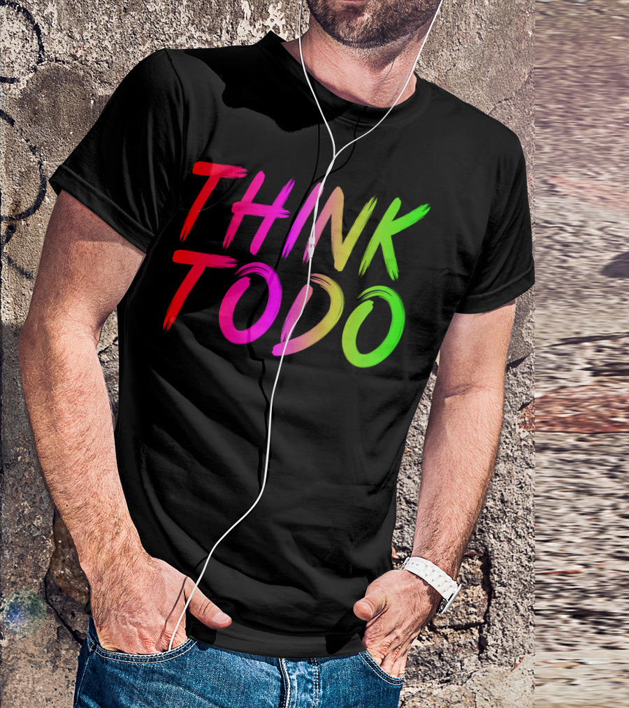 THINK TODO Vibrant Gradient Text T-Shirt