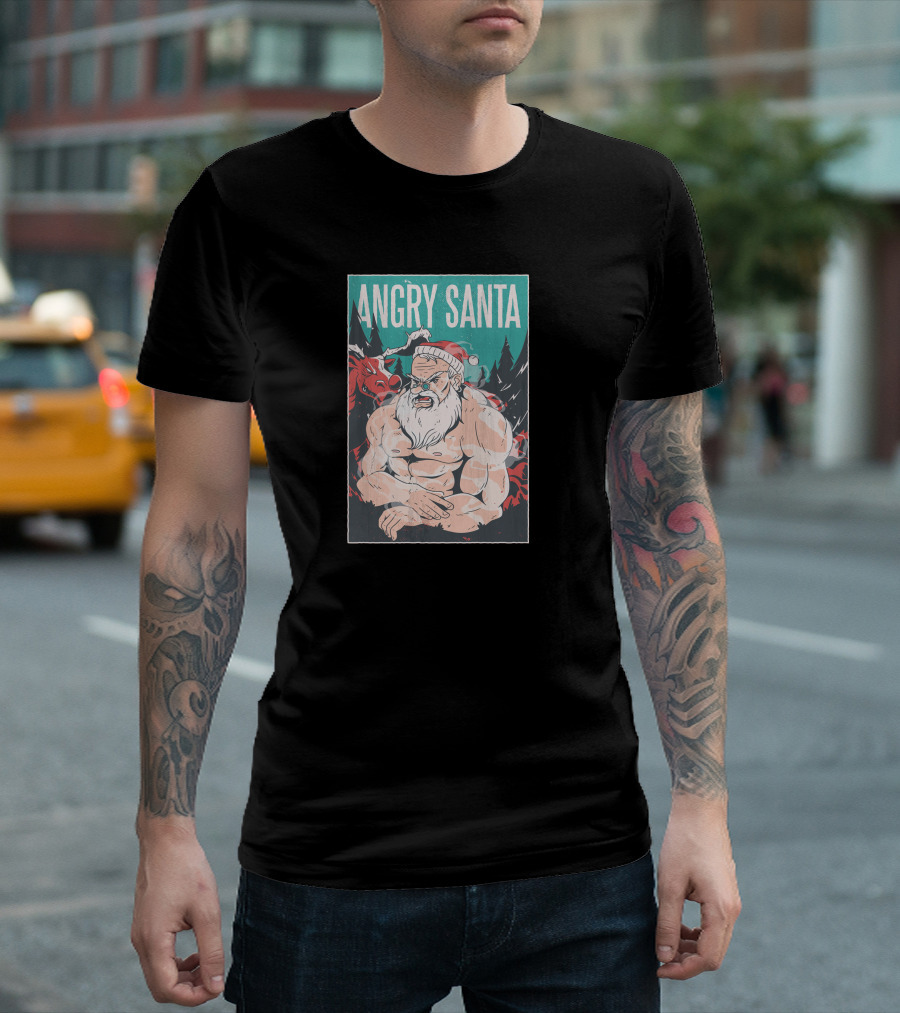ANGRY SANTA MUSCULAR SANTA CLAUS WITH RED NOSED REINDEER AND PINE TREES T-Shirt